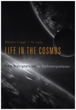 Life in the Cosmos - From Biosignatures to Technosignatures