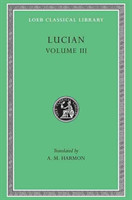 Dead Come to Life or The Fisherman. The Double Indictment or Trials by Jury. On Sacrifices. The Ignorant Book Collector. The Dream or Lucian's Career. The Parasite. The Lover of Lies. The Judgement of the Goddesses. On Salaried Posts in Great Houses