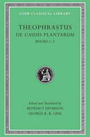 Theophrastus: De Causis Plantarum, Volume I, Books 1-2