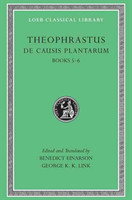 Theophrastus: De Causis Plantarum, Volume III, Books 5-6