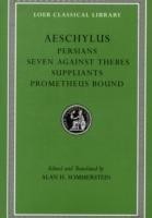 Persians. Seven against Thebes. Suppliants. Prometheus Bound