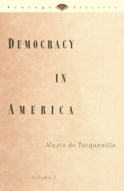 Democracy in America, Volume 2