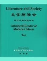 Literature and Society Advanced Reader of Modern Chinese