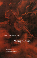 Late Poems of Meng Chiao