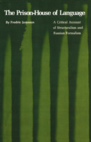 Prison-House of Language A Critical Account of Structuralism and Russian Formalism