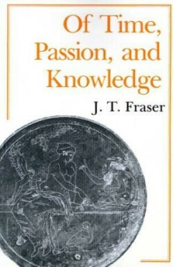 Of Time, Passion, and Knowledge