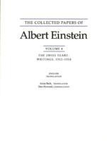 Collected Papers of Albert Einstein, Volume 4: The Swiss Years: Writings 1912-1914