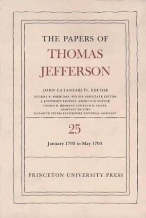 Papers of Thomas Jefferson, Volume 25