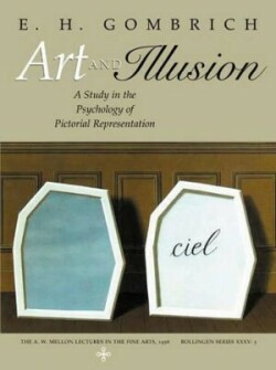 Art and Illusion : A Study in the Psychology of Pictorial Representation