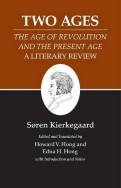 Two Ages: The Age of Revolution and the Present Age A Literary Review