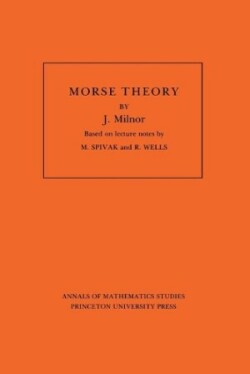 Morse Theory. (AM-51), Volume 51