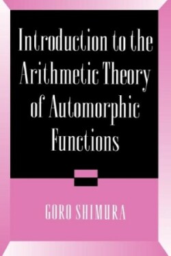 Introduction to Arithmetic Theory of Automorphic Functions