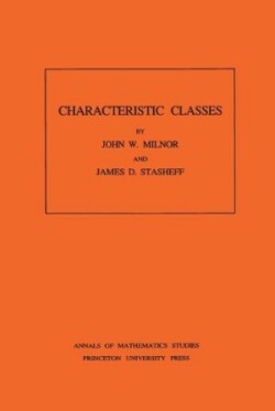 Characteristic Classes. (AM-76), Volume 76