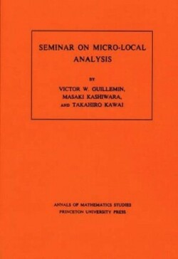 Seminar on Micro-Local Analysis. (AM-93), Volume 93