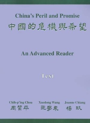 China's Peril and Promise An Advanced Reader: Text