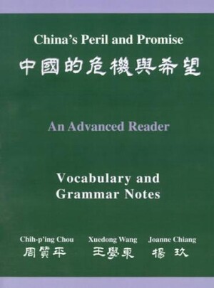 China's Peril and Promise An Advanced Reader: Vocabulary and Grammar Notes