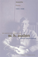 W. H. Auden: Juvenilia Poems 1922-1928 (W.H. Auden: Critical Editions)