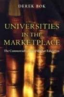 Universities in the Marketplace The Commercialization of Higher Education