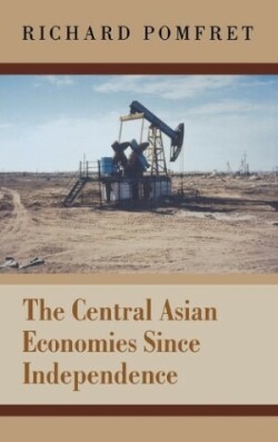 Central Asian Economies Since Independence