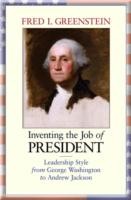 Inventing the Job of President