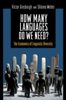 How Many Languages Do We Need? The Economics of Linguistic Diversity