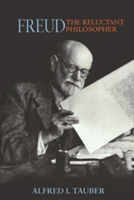 Freud, the Reluctant Philosopher