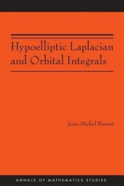 Hypoelliptic Laplacian and Orbital Integrals