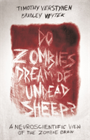 Do Zombies Dream of Undead Sheep?