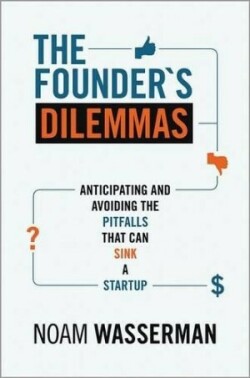 Founder's Dilemmas