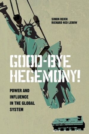 Good-Bye Hegemony!