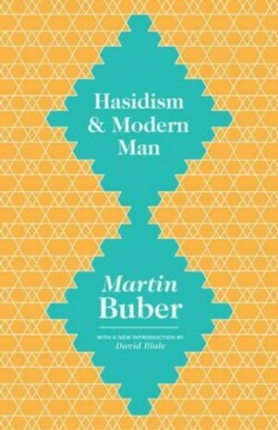 Hasidism and Modern Man