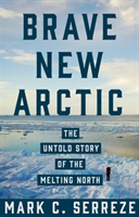 Brave New Arctic