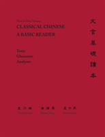 Classical Chinese A Basic Reader