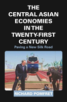 Central Asian Economies in the Twenty-First Century