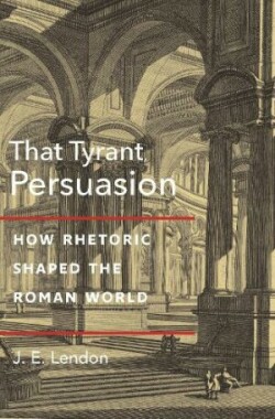 That Tyrant, Persuasion