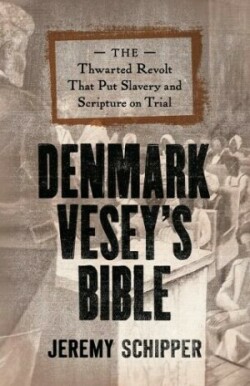 Denmark Vesey's Bible