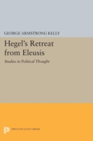 Hegel's Retreat from Eleusis