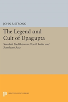 Legend and Cult of Upagupta