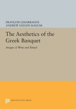 Aesthetics of the Greek Banquet