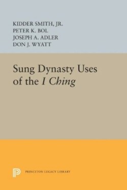 Sung Dynasty Uses of the I Ching