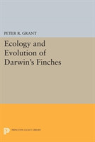 Ecology and Evolution of Darwin's Finches (Princeton Science Library Edition)