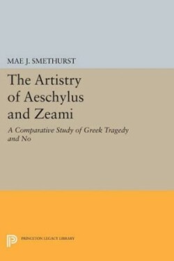 Artistry of Aeschylus and Zeami