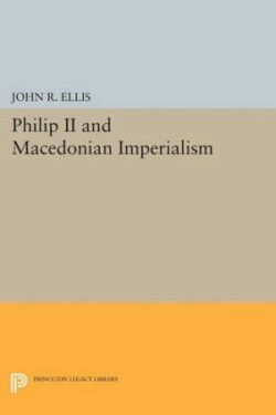 Philip II and Macedonian Imperialism