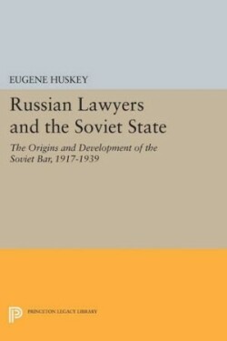 Russian Lawyers and the Soviet State