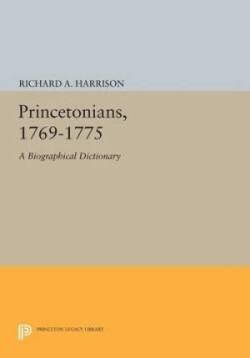 Princetonians, 1769-1775