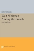 Walt Whitman Among the French