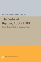 Sufis of Bijapur, 1300-1700