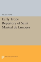 Early Trope Repertory of Saint Martial de Limoges