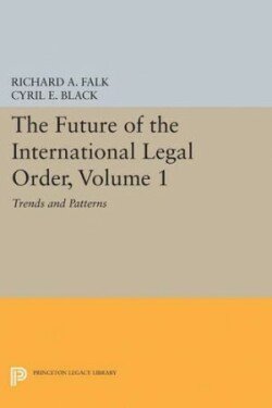 Future of the International Legal Order, Volume 1