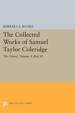 Collected Works of Samuel Taylor Coleridge, Volume 4 (Part II)